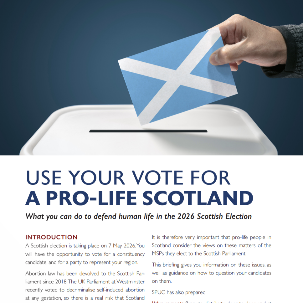 Briefing: Use your vote for a pro-life Scotland